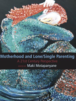 cover image of Motherhood and Single-Lone Parenting